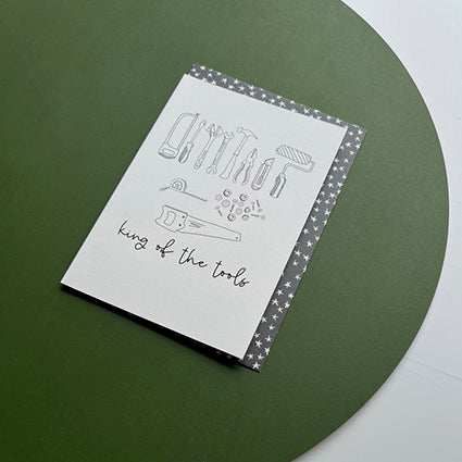 King Of The Tools Fathers Day Card