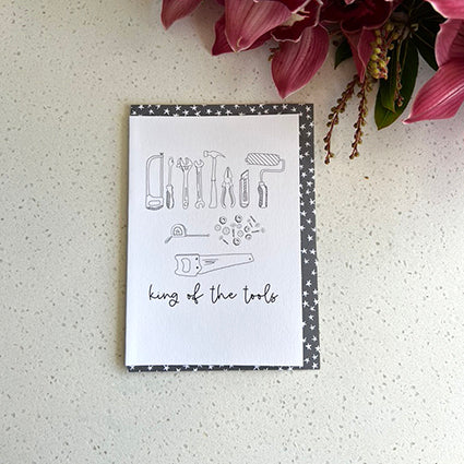 King Of The Tools Fathers Day Card